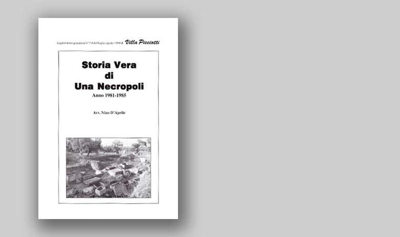 Storia Vera di Una Necropoli - Anno 1981/1985
